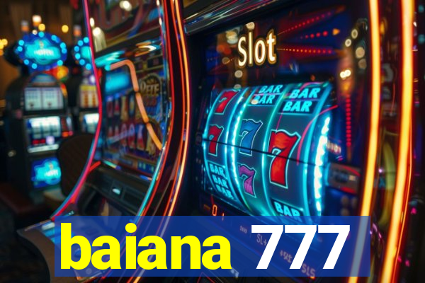 baiana 777